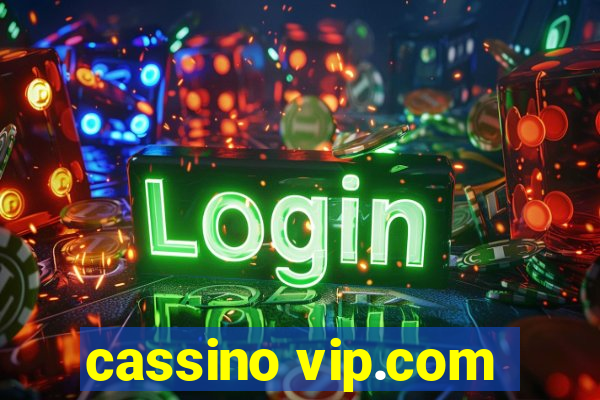 cassino vip.com